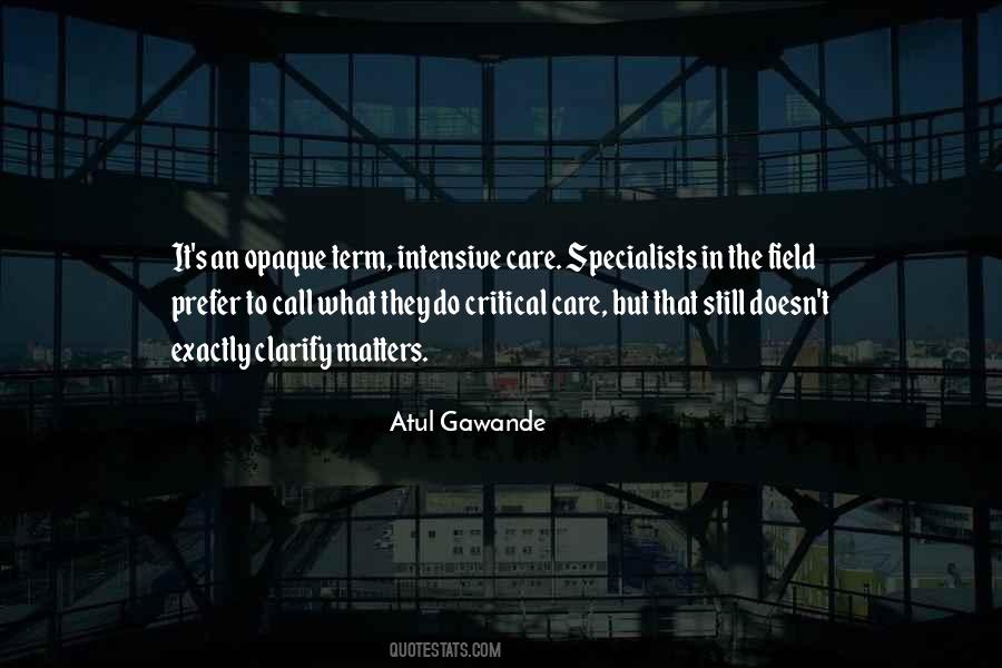 Intensive Care Quotes #659386