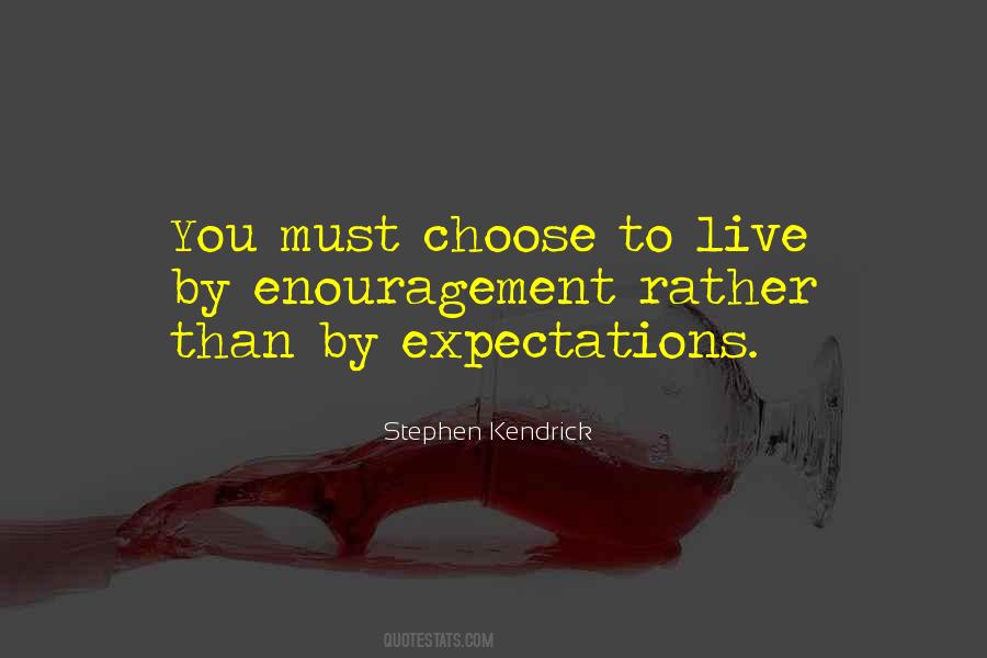 Choose To Live Quotes #1141184