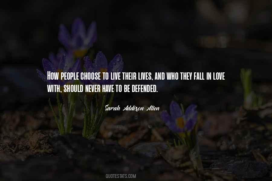 Choose To Live Quotes #1180193