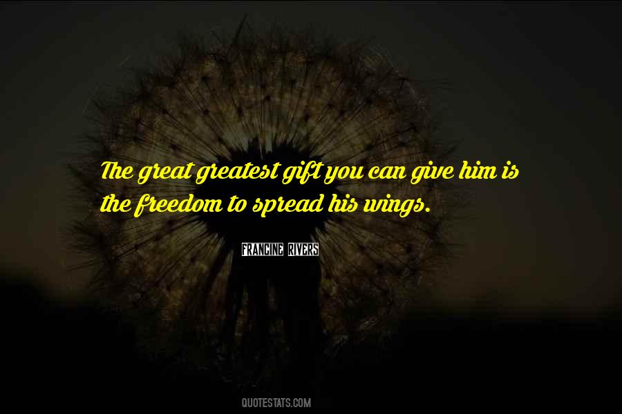 Great Freedom Quotes #170590