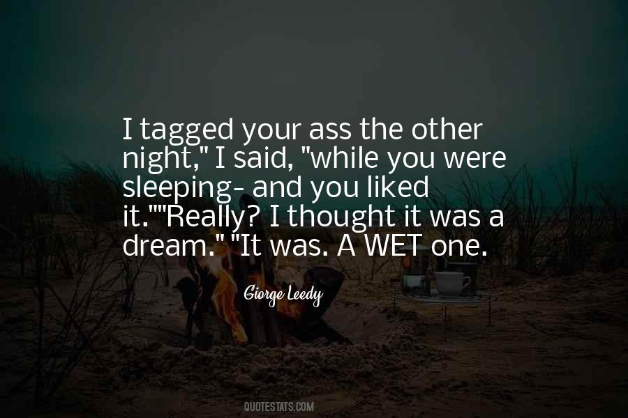 Wet Dream Quotes #856358