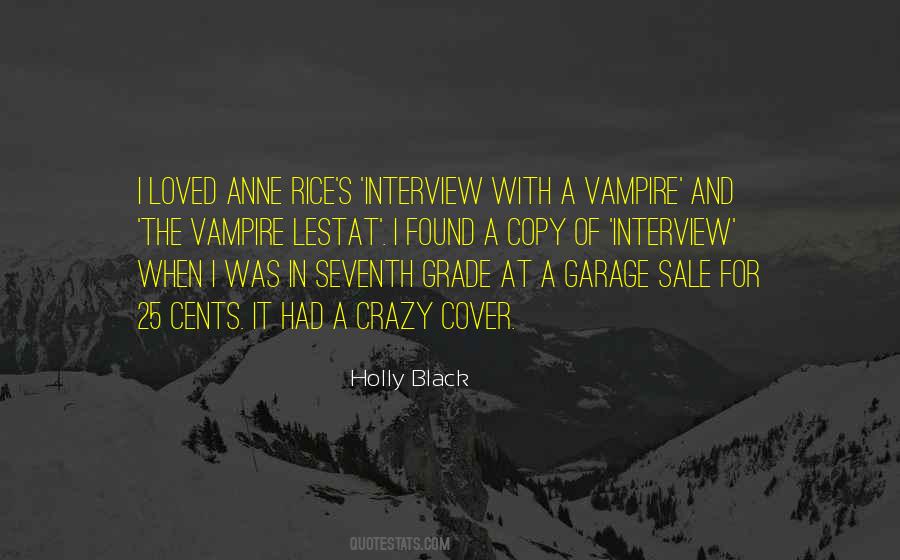 Interview With The Vampire Lestat Quotes #1042710