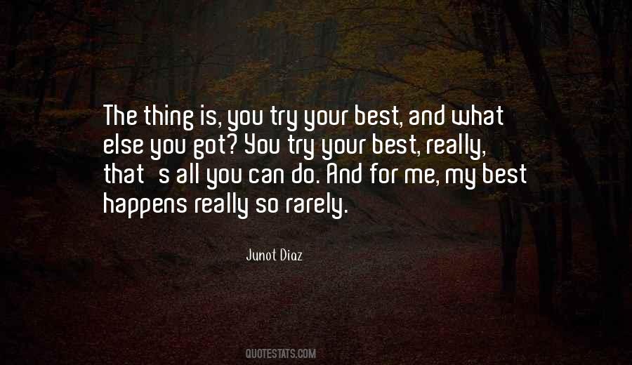 Best Thing For Me Quotes #1592925