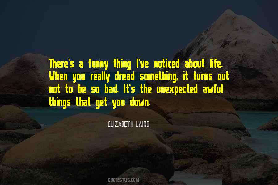 Best Things Life Unexpected Quotes #95916