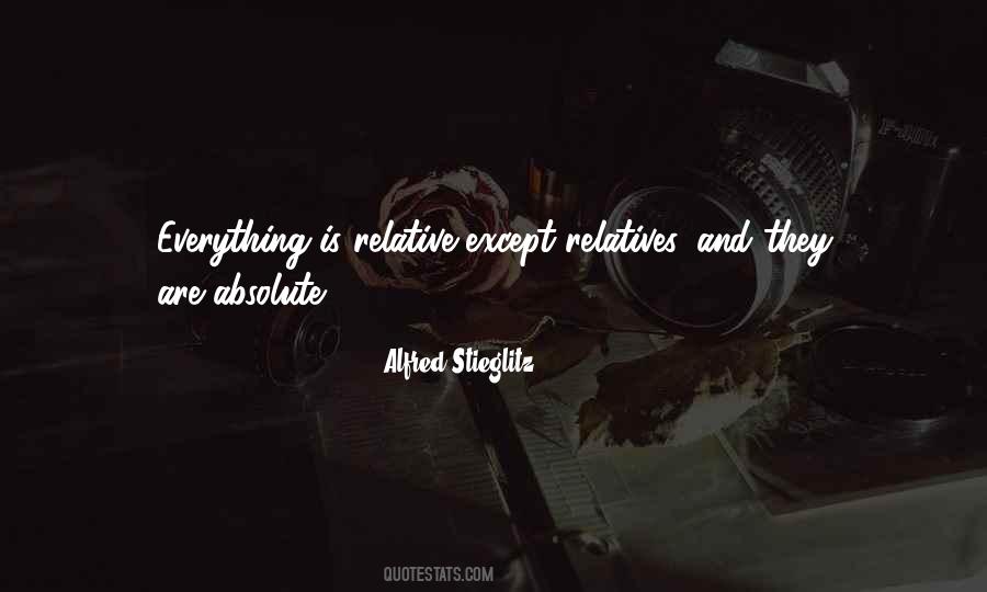 Everything Is Relative Quotes #110040