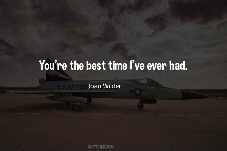 Best Time Ever Quotes #503808
