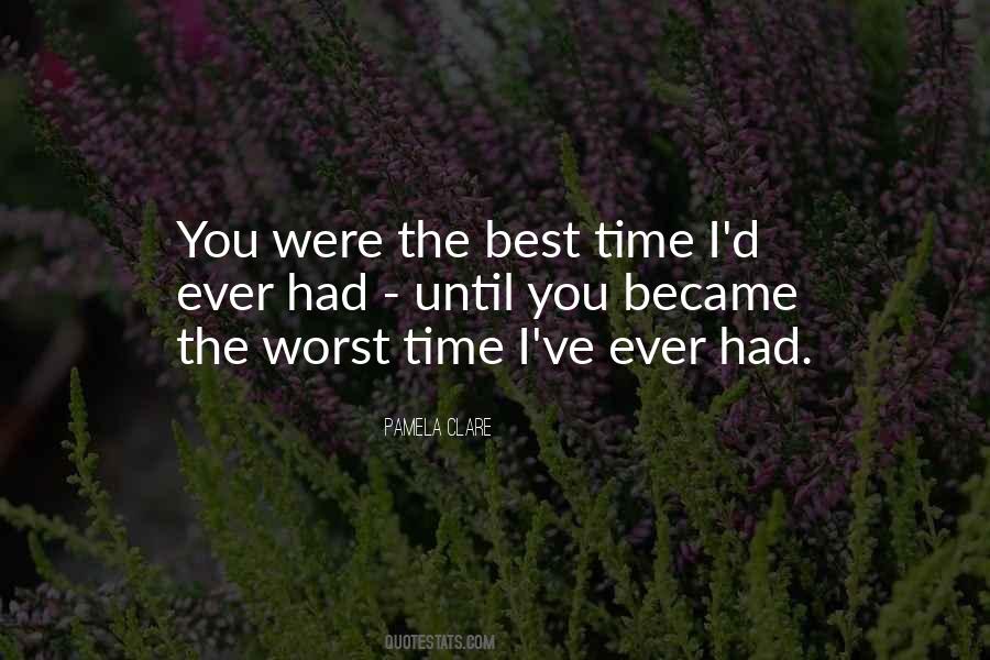 Best Time Ever Quotes #911488