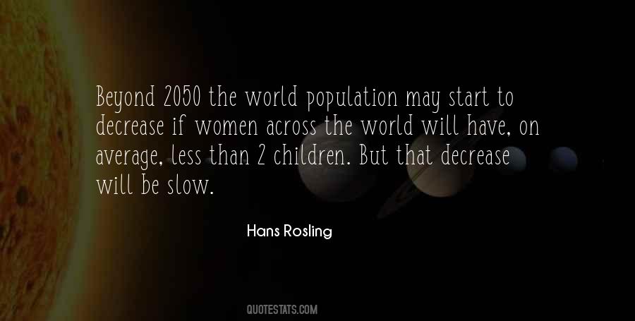 Rosling Quotes #948230