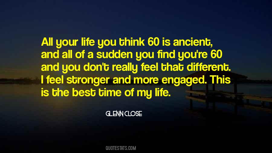 Best Time Of My Life Quotes #949599