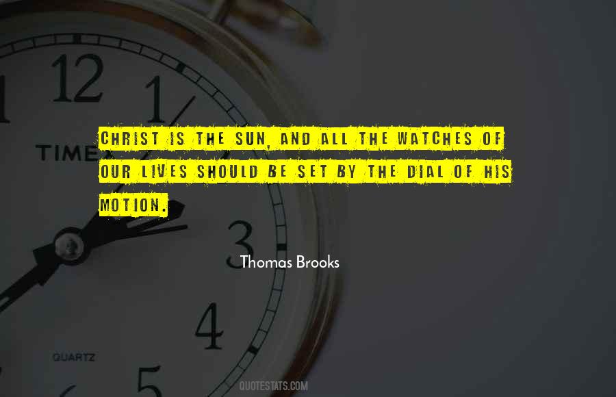 The Sun Watches The Sun Quotes #843354