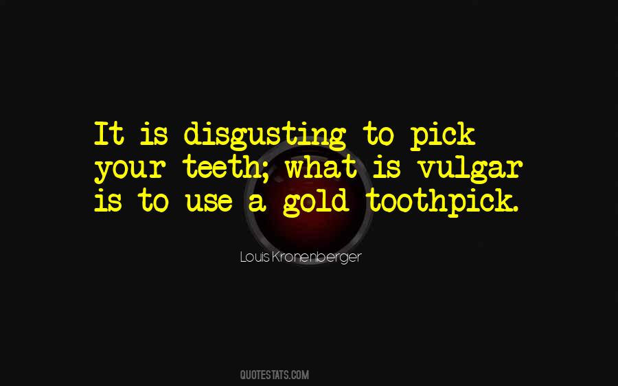 Best Toothpick Quotes #1795984