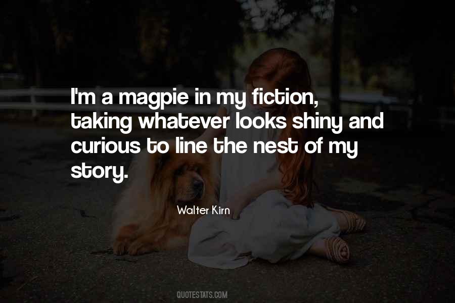 Quotes About Magpie #121006
