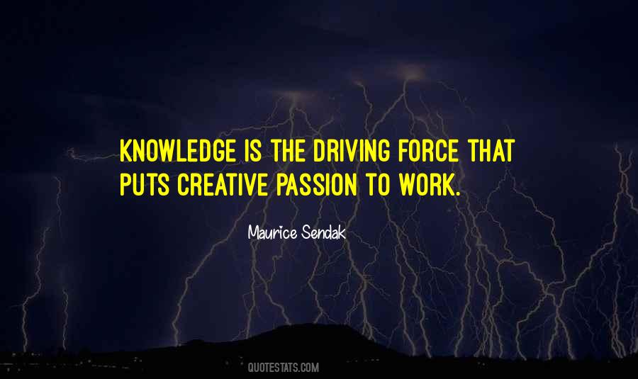 Driving Force Quotes #10643