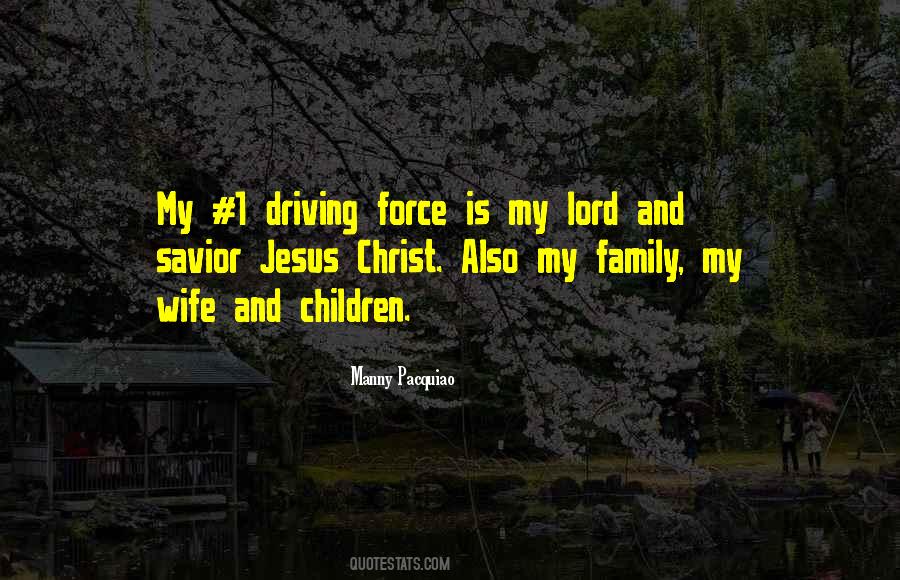 Driving Force Quotes #1082753