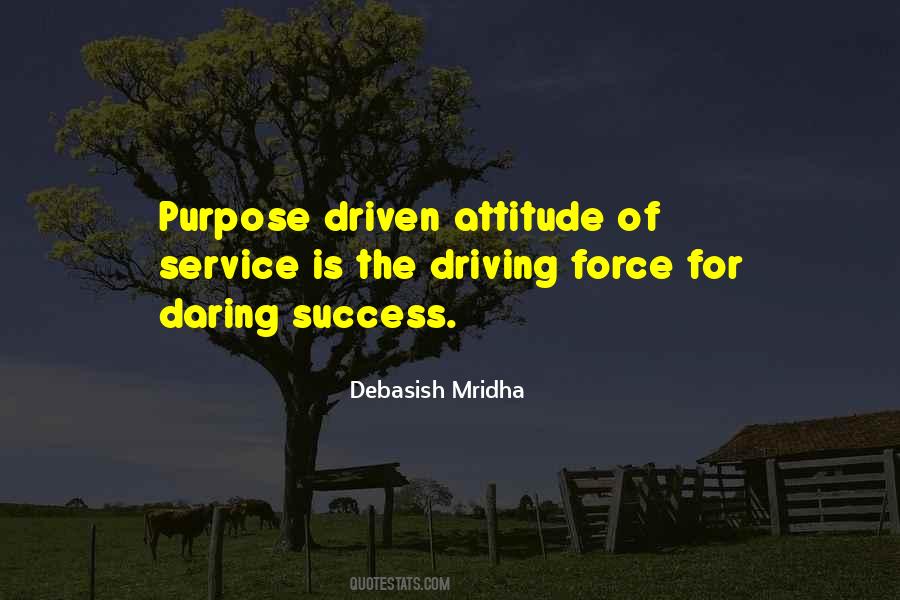 Driving Force Quotes #1087353