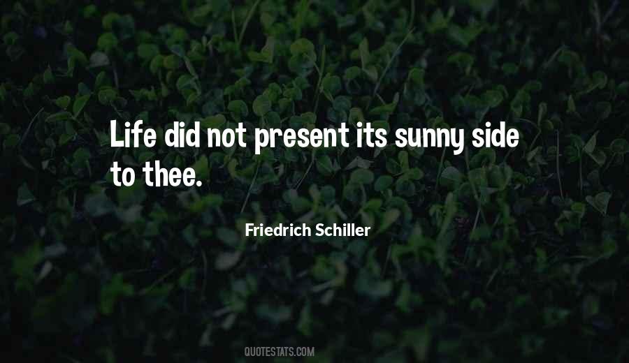 Quotes About The Sunny Side Of Life #592668