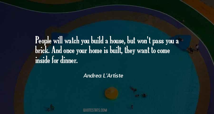 Build A Home Quotes #1489703