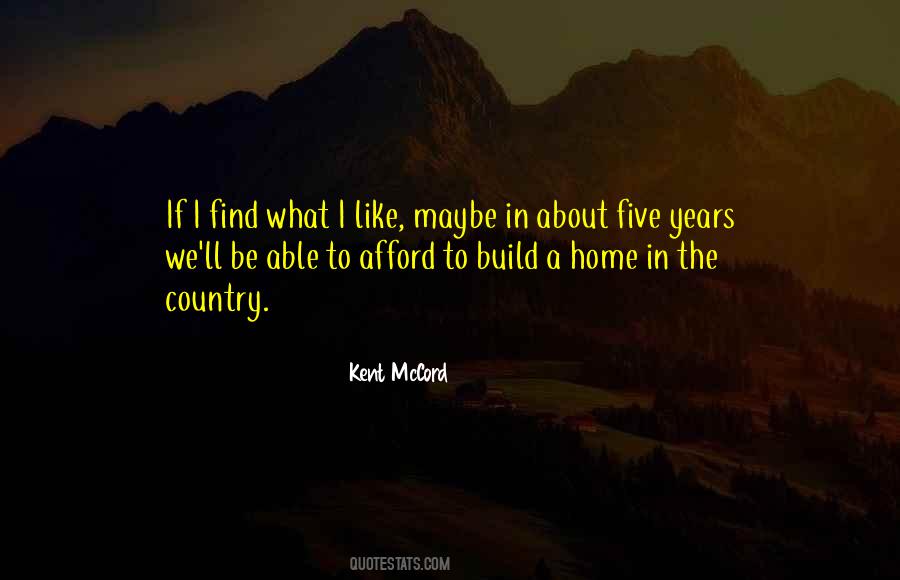 Build A Home Quotes #1516766