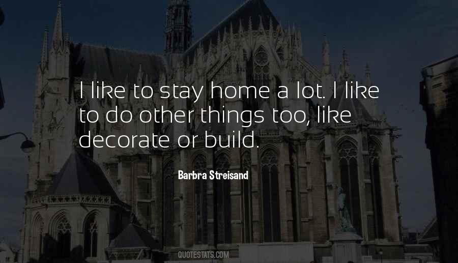 Build A Home Quotes #360727