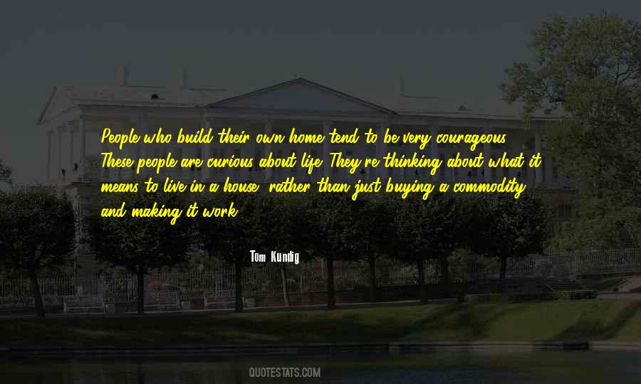Build A Home Quotes #362482