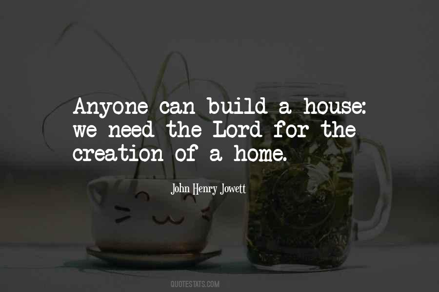 Build A Home Quotes #46113