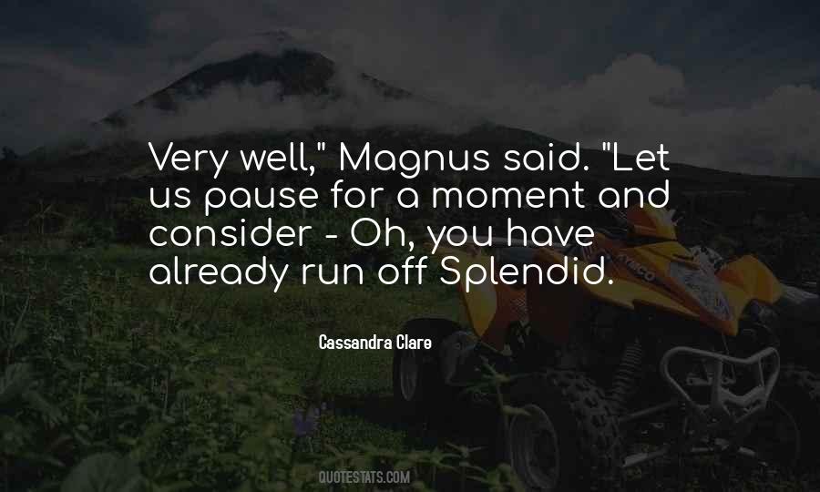 Quotes About Magnus #22616