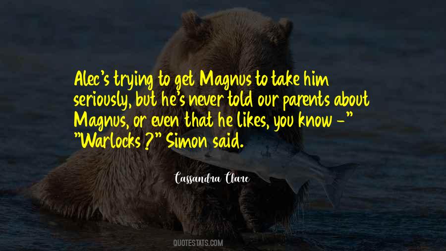 Quotes About Magnus #76213