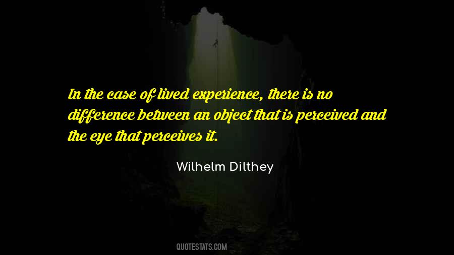 Dilthey Wilhelm Quotes #13837