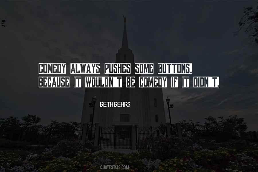 Behrs Beth Quotes #1739231
