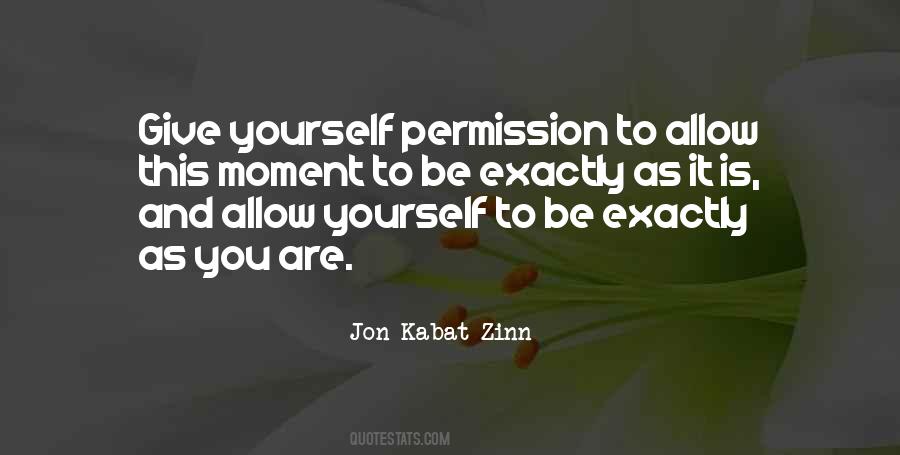 Give Yourself Permission Quotes #1214449