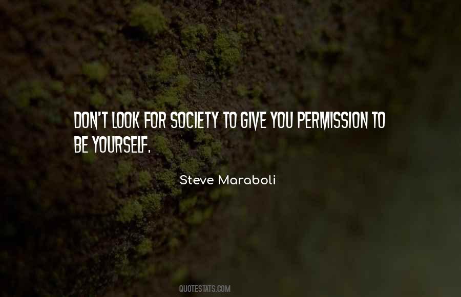 Give Yourself Permission Quotes #438815