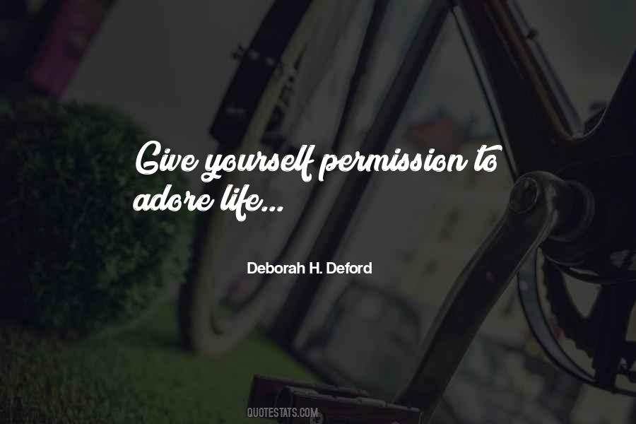 Give Yourself Permission Quotes #736913