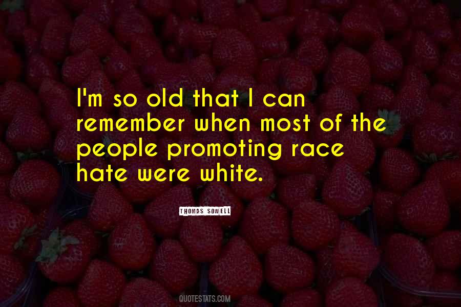 Hate Race Quotes #548616