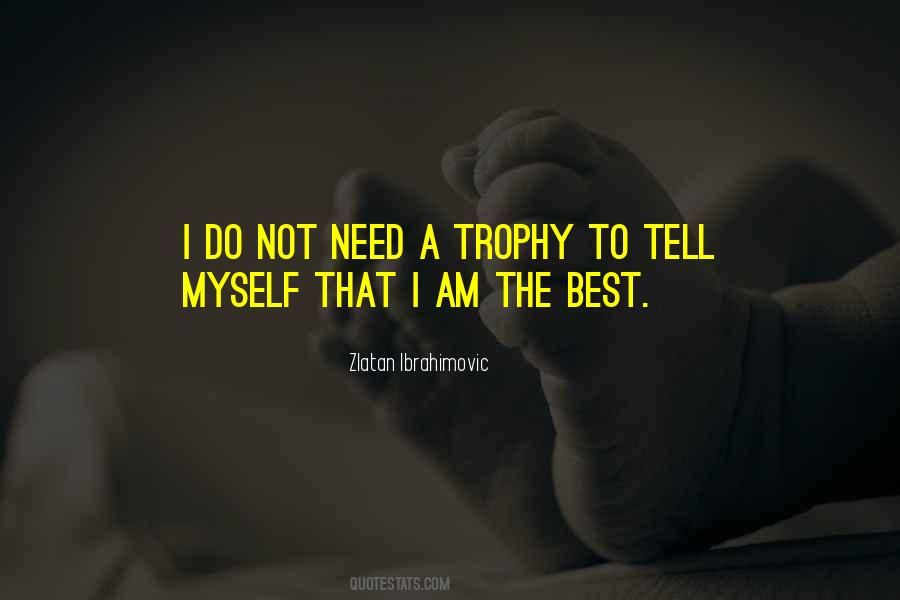 Best Trophy Quotes #18569