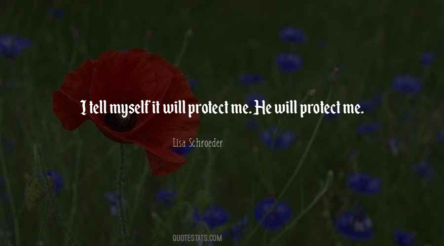 Protect Me Quotes #1058143