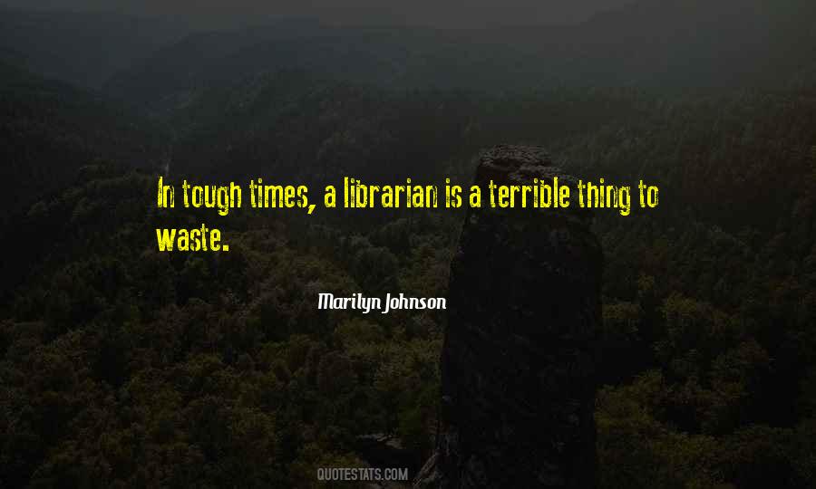 A Librarian Quotes #1027942