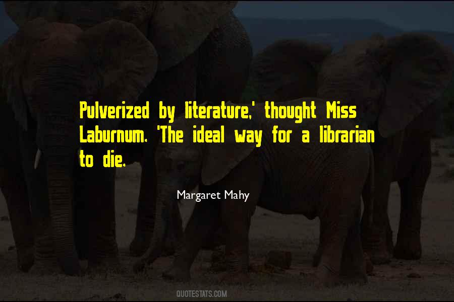 A Librarian Quotes #126066