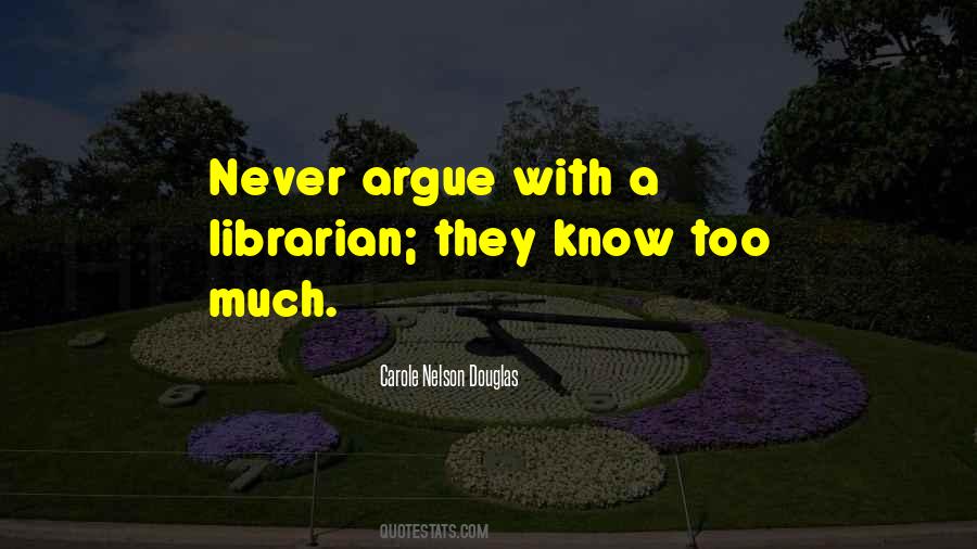 A Librarian Quotes #84332