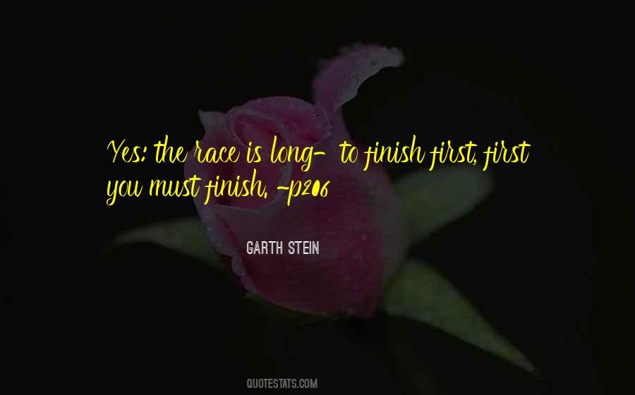 Finish The Race Quotes #1078398