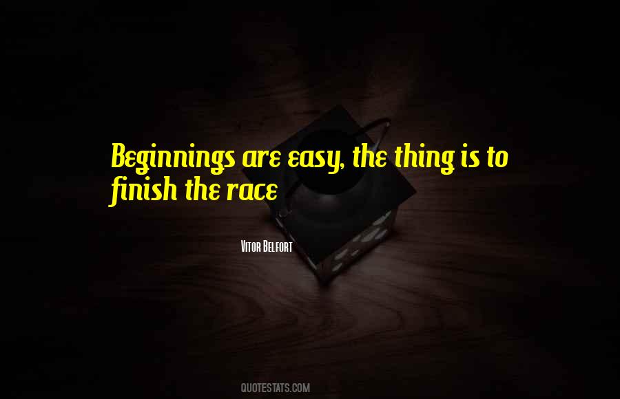Finish The Race Quotes #516932