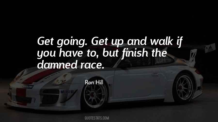 Finish The Race Quotes #593965