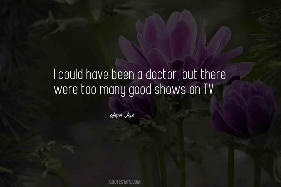 Best Tv Shows Quotes #106834