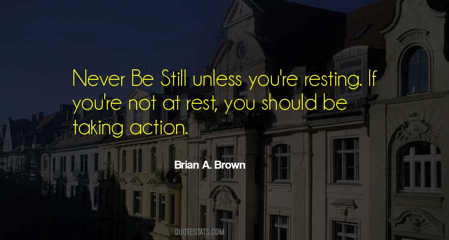 Brian C Brown Quotes #204419