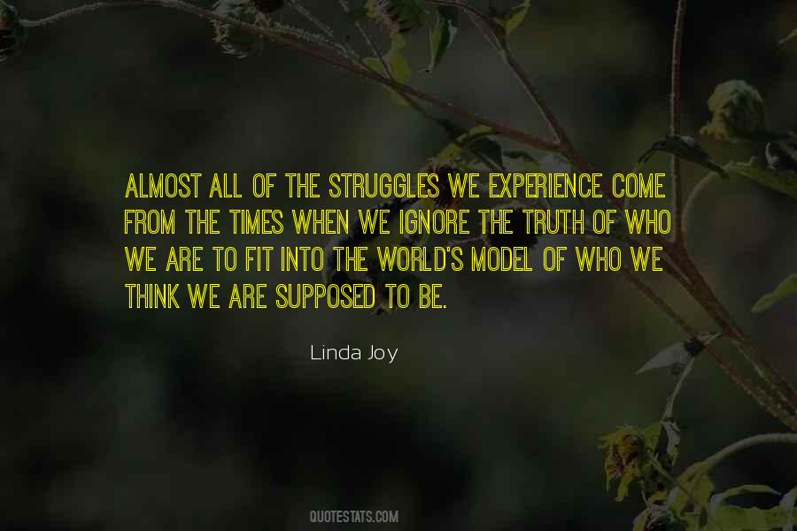 Truth Of World Quotes #192563