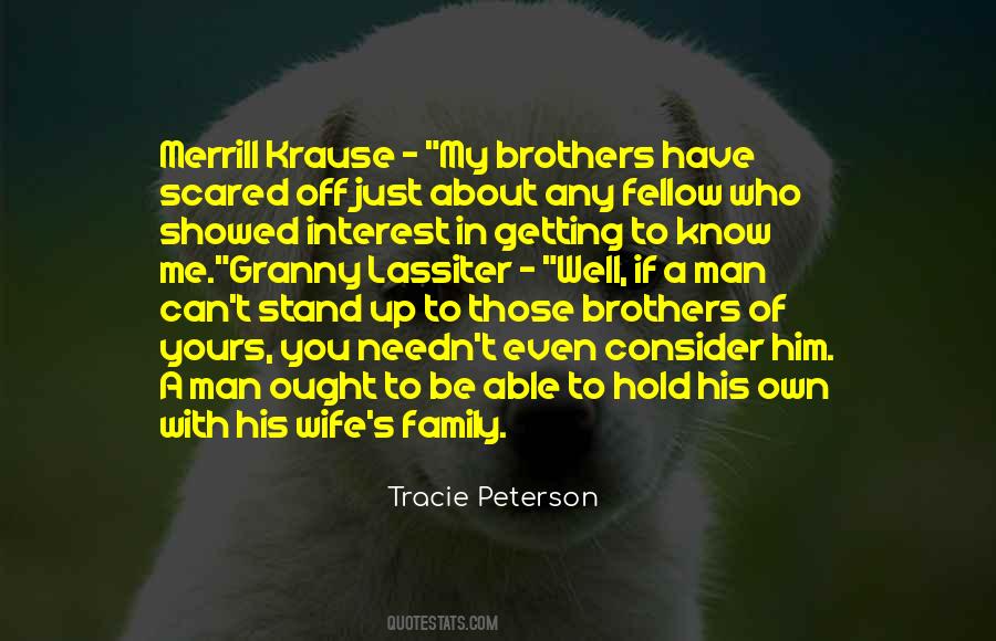 Peterson Brothers Quotes #1088986