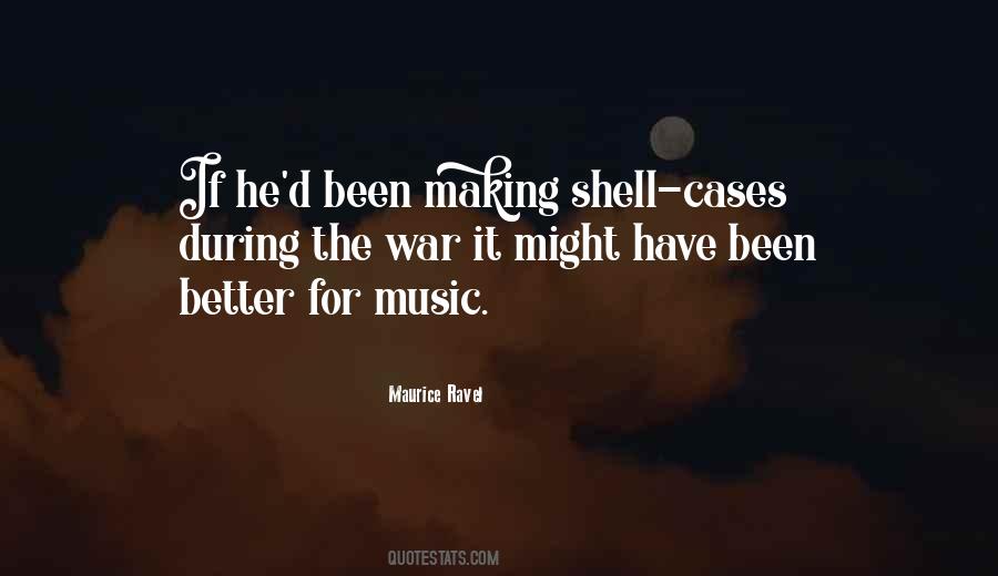 During The War Quotes #898404