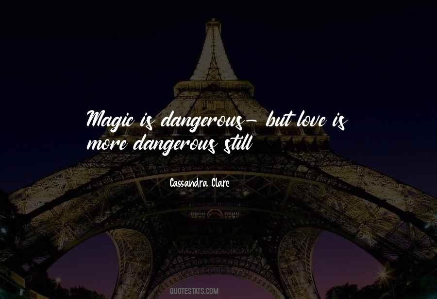 Quotes About Magic Love #70640