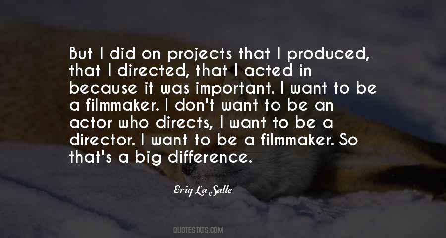 Produced And Directed Quotes #543125