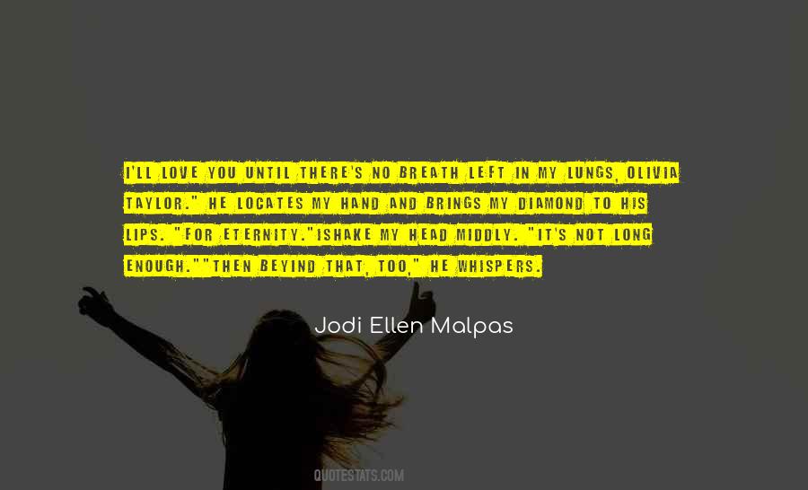 Olivia Taylor Quotes #1460046