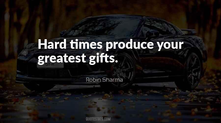 Greatest Gifts Quotes #1618676